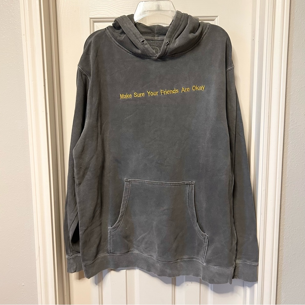 Make Sure Your Friends are Okay Hoodie